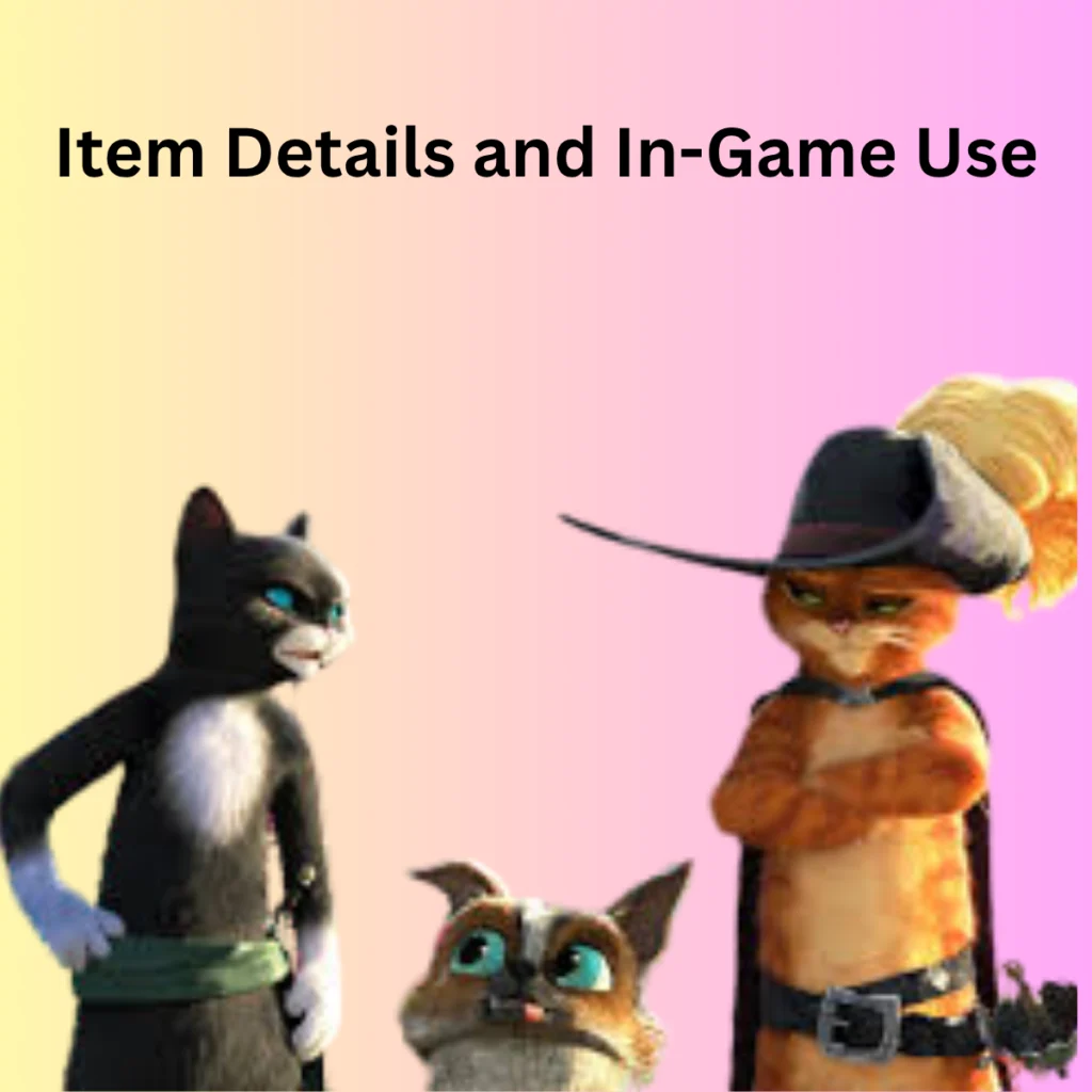Puss in Boots, Kitty Softpaws, and Perrito standing beneath the heading “Item Details and In-Game Use” on a pastel gradient background.